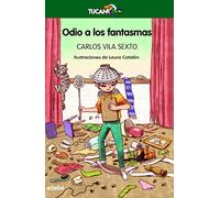 Odio a los fantasmas (TUCÁN +10)
