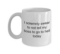 Odio A Mi Jefe. Juro Solemnemente No Decirle A Mi Jefe Que Se Vaya Al Infierno Hoy. Divertido. Tazas Porcelana Taza De Café Con Asa Taza 330Ml Para Leche Bebidas Amigo