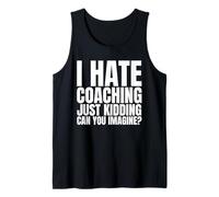 Odio el Coaching Solo es Broma, ¿Puedes Imaginar Camiseta sin Mangas