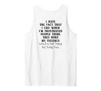 Odio el hecho de que lloro cuando estoy frustrado Camiseta sin Mangas