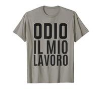 Odio Il Mio Lavoro Ironica Divertente Ufficio Collega Stress Camiseta