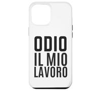 Odio Il Mio Lavoro Ironica Divertente Ufficio Collega Stress Carcasa para iPhone 12 Pro Max
