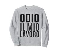 Odio Il Mio Lavoro Ironica Divertente Ufficio Collega Stress Sudadera