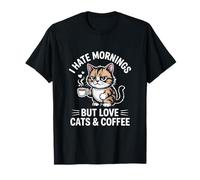 Odio Las mañanas Pero me encantan los Gatos y el café Camiseta