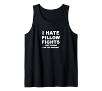 Odio las peleas de almohadas solo bromeando, ¿te imaginas? Camiseta sin Mangas