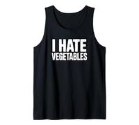 Odio Las Verduras - Comida Divertida Camiseta sin Mangas
