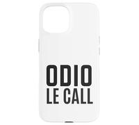 Odio Le Call Ironica Divertente Smart Working Ufficio Stress Carcasa para iPhone 15