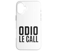 Odio Le Call Ironica Divertente Smart Working Ufficio Stress Carcasa para iPhone 16 Plus