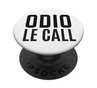 Odio Le Call Ironica Divertente Smart Working Ufficio Stress PopSockets PopGrip Adhesivo