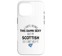 Odio ser Este Maldito Sexi Pero Soy escocés Meme en la Espalda Carcasa para iPhone 16 Pro