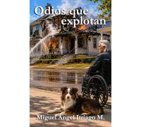 Odios que explotan (Detective Morles)