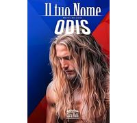 ODIS 1: Il tuo nome - Prima dilogia