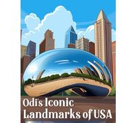 Odi's Iconic Landmarks of USA Coloring Book Bold and Easy: Mindful Relaxation and Stress Relief coloring Iconic Places from all over the USA