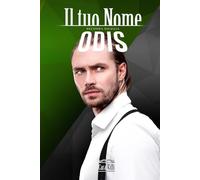 ODIS II: Il tuo nome (Seconda dilogia)