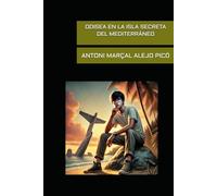 Odisea en la isla secreta del Mediterráneo