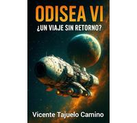 ODISEA VI: ¿Un viaje sin retorno?