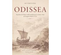 Odissea (Prima edizione trascritta e annotata): Il poema di Omero nella traduzione in ottava rima di Gregorio Redi (1751), con introduzioni e note (Ad alta voce)