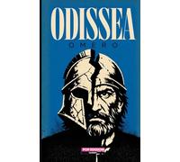 Odissea: Una nuova edizione contemporanea del poema di Omero: più chiara, più veloce, più viva.