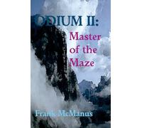 ODIUM II: Master of the Maze