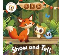 Odo: Show and Tell: As seen on Milkshake! (Odo, 3)