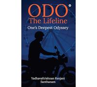 ODO - The Lifeline: One's Deepest Odyssey