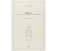 Odoacre. L'irruzione tribale di un uomo di guerra nel paesaggio dell'impero (La genealogia)
