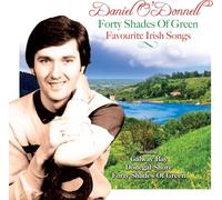 Odonnell, Daniel - Forty Shades Of Green: Favourite Irish Songs