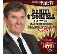 O'Donnell, Daniel - Live From Nashville Encore