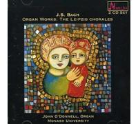 O'Donnell,John^O Donnell,John - J.S. Bach: Organ Works: The Leipzig Chorales