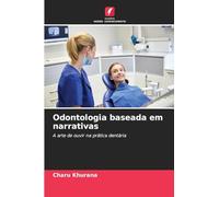 Odontologia baseada em narrativas