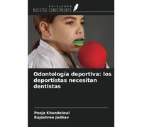 Odontología deportiva: los deportistas necesitan dentistas