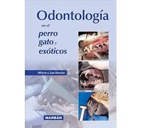 ODONTOLOGIA EN EL PERRO Y EL GATO Y EXOTICOS