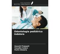 Odontología pediátrica indolora