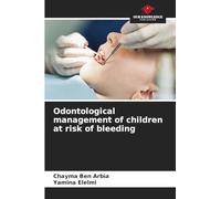 Odontological management of children at risk of bleeding