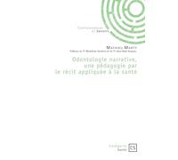 Odontologie narrative, une pédagogie par le récit appliquée à la santé