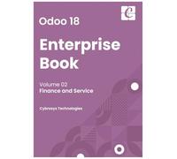 Odoo 18 Enterprise Book - Volume 2: Finance and Service