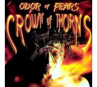 Odor of Pears - Crown of Thorns