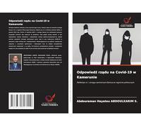 Odpowiedź rządu na Covid-19 w Kamerunie: Refleksje w 1. okręgu sanitarnym Garoua w regionie północnym.