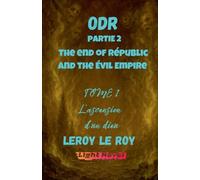 ODR - Partie 2 The end of Républic and the évil Empire - Tome 1: L'ascension d'un dieu: 5 (Origines Du Risa)