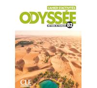 Odyssée B2: Cahier d'exercices | Aa. Vv.
