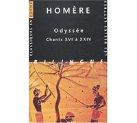 Odyssée: Chants XVI à XXIV, édition bilingue français-grec: 60 (Classiques en poche)