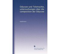 Odyssee und Telemachie, untersuchungen über die composition der Odyssee