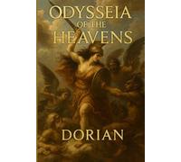 Odysseia of the Heavens: A Celestial Adaptation of Homer's Odyssey (Warrior Queens of Myths & Legend)