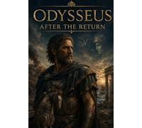 Odysseus After the Return