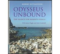 Odysseus Unbound: The Search for Homer's Ithaca