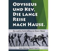 Odysseus und Kev, Die lange Reise nach Hause