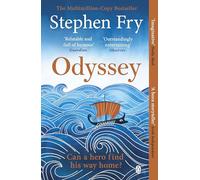 Odyssey: Discover the epic Greek tale before the film event of 2026: 4 (Stephen Fry’s Greek Myths, 4)