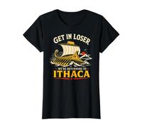 Odyssey Get In Loser Regresando A Ítaca Mitos Griegos Divertido Camiseta gráfica económica, Mujer, Negro, XS