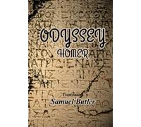 Odyssey: Homer’s Timeless Epic Poem: The Legendary Journey of Odysseus Through Gods, Monsters, Trials, and Adventure
