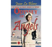Odyssey of Angels: A Novel of Navy Nurses in WWII: 3 (The Anna Donovan Novels)